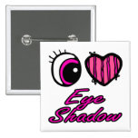 Emo Eye Heart I Love Eye Shadow Pinback Buttons