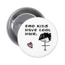 Emo kids have cool hair pinback buttons