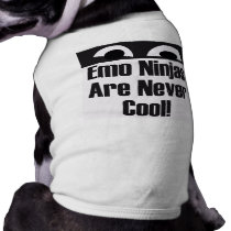 Emo Ninjas Are Never Cool pet clothing by 50thbirthdaygifts Emo Ninjas Are Never Cool pet clothing
