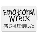 Emotional Wreck Japanese cards