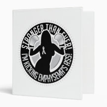 Emphysema Stronger Than Ever 3 Ring Binders
