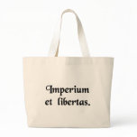 Empire and liberty. bags