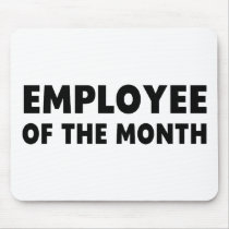 Employee Month Mouse Pad