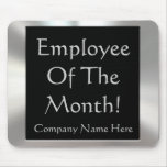 Employee Of The Month! Company Mousepad