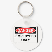 Employees Only keychains by baxiemur Employees Only keychains