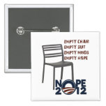 Empty Chair, Empty Obama Buttons