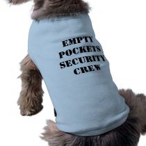Empty Pockets Pet T-Shirt