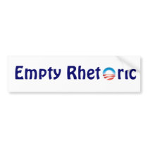Empty Rhetoric bumper stickers by LibertyJane Empty Rhetoric bumper stickers
