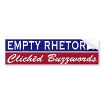 Empty Rhetoric, Clichéd Buzzwords Bumper Stickers