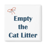 Empty The Cat Litter Reminder Magnet