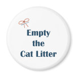 Empty The Cat Litter Reminders Fridge Magnets