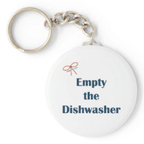 Empty The Dishwasher Reminders Key Chain
