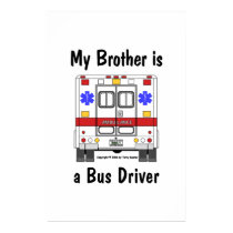 EMS-Ambulance, Bus Driver Brother, Poster posters