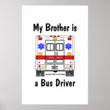 EMS-Ambulance, Bus Driver Brother, Poster