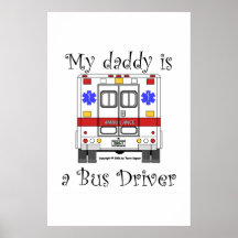 EMS Ambulance - Bus Driver Daddy, Poster
