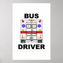 EMS Ambulance, Bus Driver, Poster