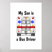 EMS-Ambulance, Bus Driver Son Print