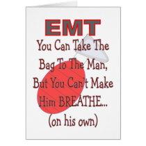 EMT "Bag to the Man" Hilarious Gift Ideas cards by gailg1957 EMT "Bag to the Man" Hilarious Gift Ideas cards