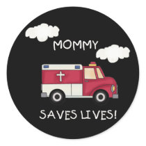 EMT Mommy Saves Lives stickers