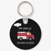EMT My Uncle Saves Lives keychains