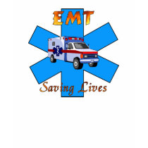 EMT Saving Lives t-shirts