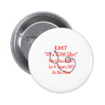 EMT "Team Effort"  Hilarious Buttons
