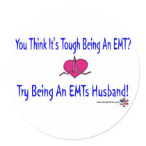 EMTs Husband Stickers by RealSlogans EMTs Husband Stickers