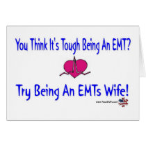 EMTs Wife CARD by RealSlogans EMTs Wife CARD