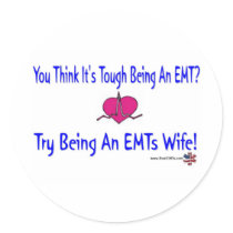 EMTs Wife Sticker stickers