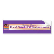 Enchantment Bumper Sticker bumper stickers