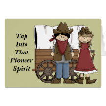 Encouragement Cute Pioneer Spirit Card - Western
