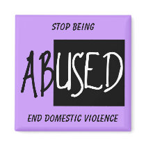 End Domestic Violence, Stop Being magnets
