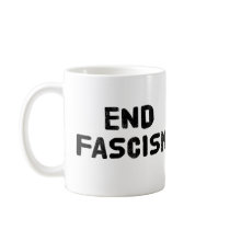 End Fascism Coffee Mugs