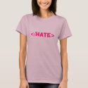 End Hate Start Love t-shirts by PhotoOps End Hate Start Love t-shirts