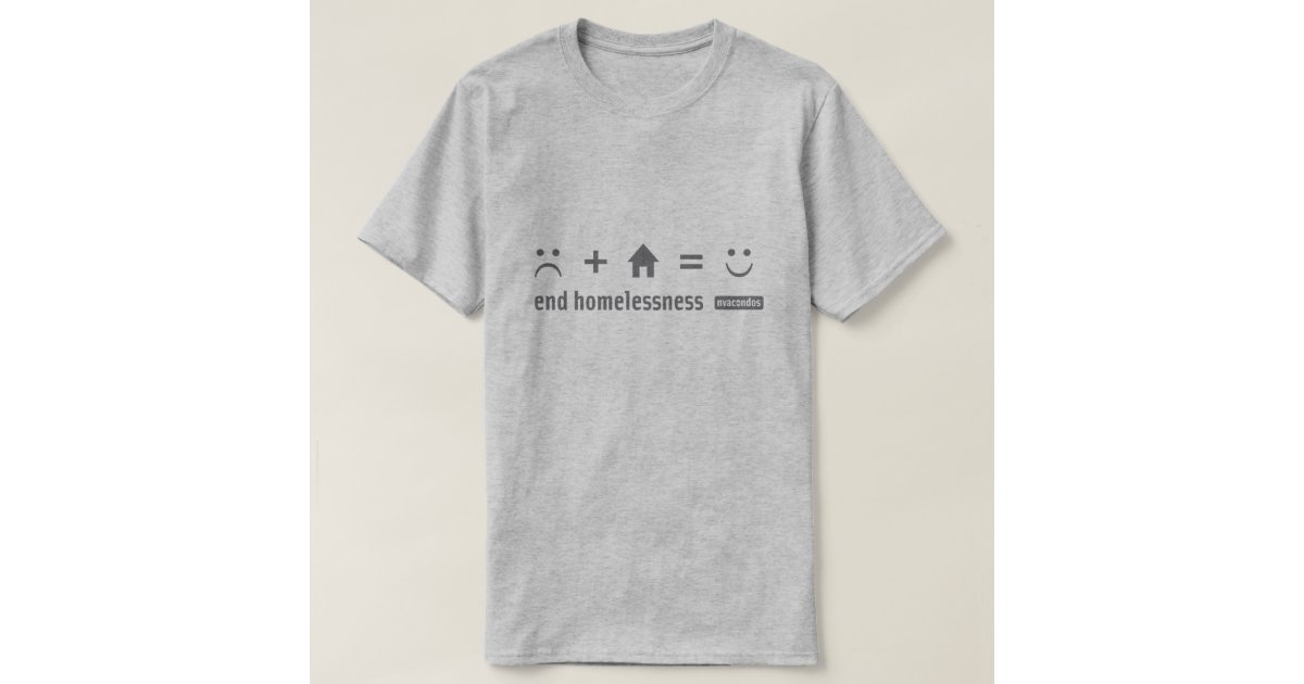 end homelessness t shirt