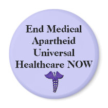 End Medical Apartheid magnet by Nancypie End Medical Apartheid magnet