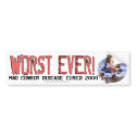 End of an Error: Worst Ever bumper stickers by endofanerror End of an Error: Worst Ever bumper stickers