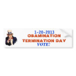 End of the OBAMINATION 1-20-13 Bumper Sticker