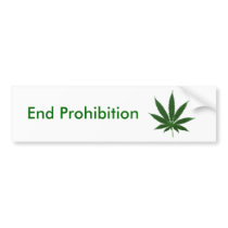 End Prohibition Sticker bumper stickers by StreetlightSociety End Prohibition Sticker bumper stickers