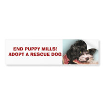 END PUPPY MILLS!  ADOPT A RESCUE... BUMPER STICKER