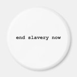 end slavery now refrigerator magnet