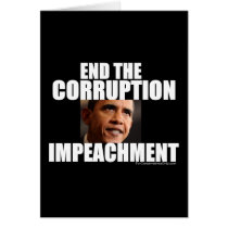 End The Corruption - Impeach Obama Card