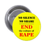 END the culture of RAPE Pin