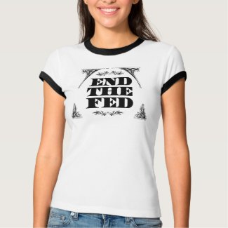 End The Fed :: (6 colors) Womens Ringer shirt