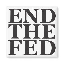 End the Fed - Black Magnets