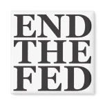 End the Fed - Black magnets