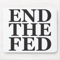 End the Fed - Black Mousepads