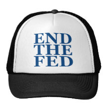 End the Fed - Blue Hat