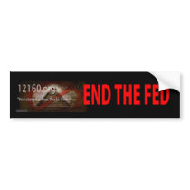 End the Fed Bumper Stickers