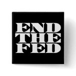 End The Fed buttons